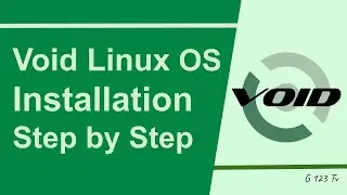Void Linux OS Installation Step by Step G 123 Tv