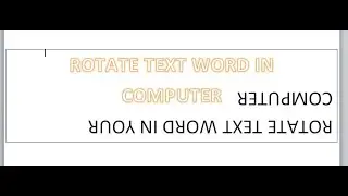How to Rotate Text Word in Computer