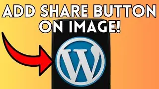 New! How To Add Share Button on Image on Wordpress (Full Guide) 2025!