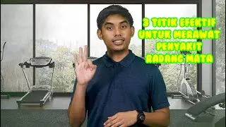 EPISOD 4| URUTAN REFLEKSI TANGAN UNTUK PENYAKIT RADANG MATA