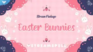 Easter Bunnies | Stream Overlay | by StreamSpell