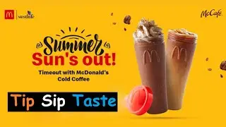 Review & Taste of Mcd Cold Coffee | Tip Sip Taste