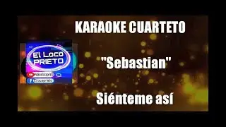 (KARAOKE) Sebastian - Siénteme así