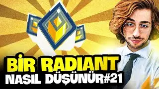 Bir Radiant Nasıl Düşünür 21.Bölüm (Valorant Taktikleri)