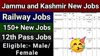 Jammu and Kashmir New Jobs 2024 🥳 || Railway Department Jobs 2024 || District Wise Posts