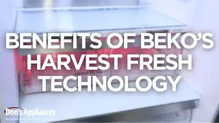 Benefits of Beko's Havest Fresh Technology in Refrigeration