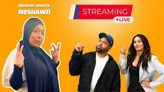 Live Incident Update: NeShawn