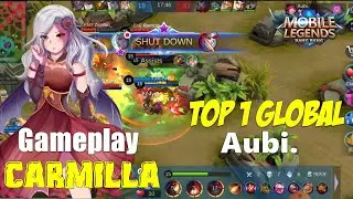 Epic Comeback Gameplay Carmilla [Top 1 Global Carmilla] By Aubi - Mobile Legends Bang Bang