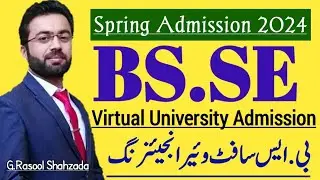 Software Engineering Admission 2024 | Virtual University | VU