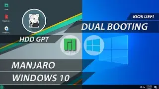 Dual Boot Windows 10 and Manjaro UEFI | UEFI BIOS | GPT HDD | Manjaro Linux XFCE | Indonesian Linux