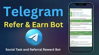 Telegram Refer and Earn Bot