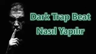 Dark Trap Beat Nasıl Yapılır: Stok FL plugin'leri kullandım!