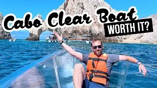 Cabo CLEAR BOAT Review: More than just a "Glass Bottom Boat"