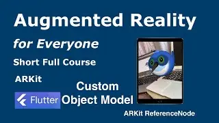 ARKit Full Short course in Flutter | Render Custom Object in AR Camera |ARKitReferenceNode-Chapter:3