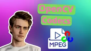 How to Change Codecs and Backends in OpenCV