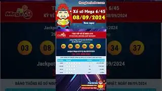 Kết quả xổ số Mega 6/45 ngày 8 Tháng 9 - Trực tiếp xổ số vietlott hôm nay - KQXS vietlott Mega 6/45