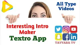 How To Make An Interesting Intro Video Using Textro App | Textro App Tutorial 2021