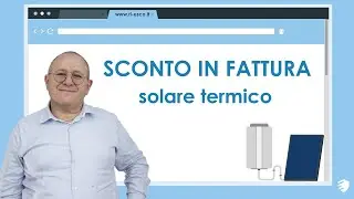 Come funziona lo sconto in fattura per il solare termico?