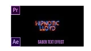 HOW TO DO THE SABER TEXT EFFECT (PLUGIN NEEDED) USING PREMIERE PRO AND AFTER EFFECTS CC