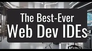 Choosing the Best Web Development IDE: VS Code, WebStorm, PHPStorm & More