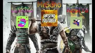 For Honor - С Друзьями Веселее!))