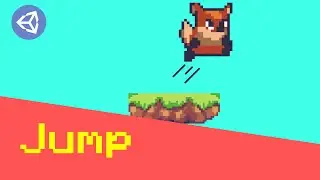 Unity 2D Tutorial 4 - How To Create Jump Mehcanics For 2D Character Controller