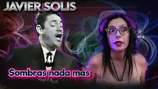 JAVIER SOLIS - Sombras nada mas | REACCION & ANALISIS