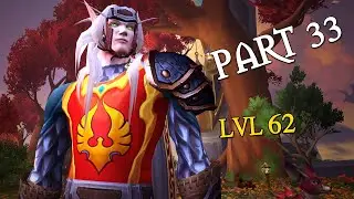 War Within Leveling Part 33: Level 62 | Blood Elf Hunter | World of Warcraft Gameplay Series