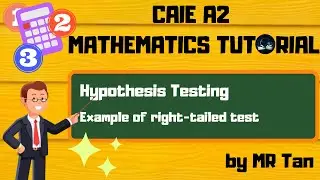 [MATH] Statistics 2 l  Example of Right-tailed Test l Hypothesis Testing l Part 1