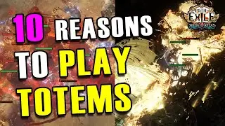 POE 3.18 READY - 10 Reasons to try TOTEMS in Sentinel League! | Path of Exile Totems for Beginners