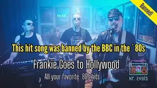 Relax (FRANKIE GOES TO HOLLYWOOD) cover by Hr. Eydís (Mr. 80s)