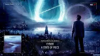 Cyber - A State Of Peace [HQ Edit]