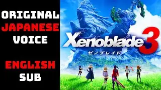 Xenoblade Chronicles 3 - Part 15 (Japanese Voices) Chapter 7 END | YUZU Delocalization, graphics mod