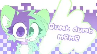 Dumb dumb //Animation meme [oc]