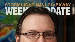 Stormlight Mini Giveaway + Weekly Update