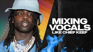 Mixing Rap Vocals Like Chief Keef | Recorded With LA-320, DA-3A