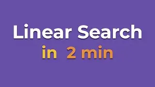 Linear Search in 2 min (Python)