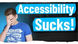 You Suck At Accessibility (But You Dont Have To)