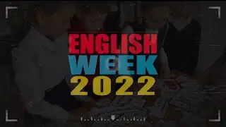 Ағылшын тілі апталығы/ Неделя английского языка/English week