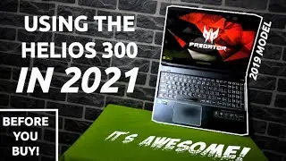 Acer Helios 300 (2019) Review in 2021. Gaming Laptop!