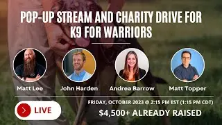 Pop-Up Stream - Charity Drive for K9 For Warriors