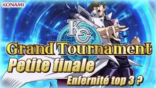 Enfernité dans le top 3 ?! Petite Finale du KCGT | Yu-Gi-Oh Duel Links