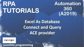 RPA tutorial, Excel as Database in Automation 360 or A2019 | ACE | number string data | IMEX=1