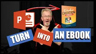How To Turn A PowerPoint Presentation Into An Ebook