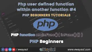 Php user defined function within another function Tutorials #4 | Php Beginners Tutorials | eWaySol