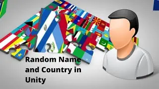 Generate Random Name and Country in Unity [Tutorial]
