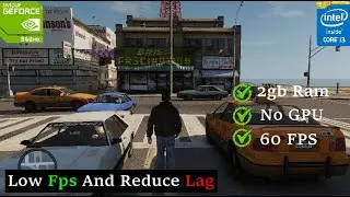 🔧HOW TO FIX GTA 4 LAG IN LOW END PC | 2GB RAM WITHOUT GRAPHIC CARD