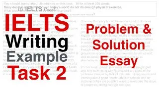 IELTS Writing Example Task 2 Problem Solution Essay