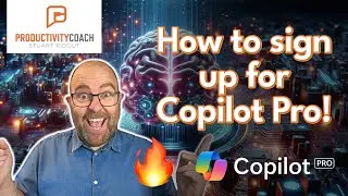 How to sign up for Copilot Pro 🔥🧠 Boost your productivity with AI for home users!