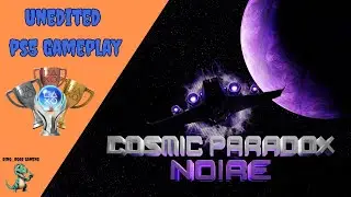Cosmic Paradox: Noire - First 10 Minutes Unedited Gameplay (PS4/PS5)